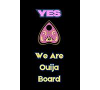We Are Ouija Board