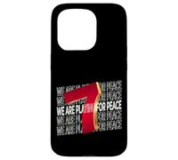 We Are Playing For Peace - For Soccer Fans Custodia per iPhone 15 Pro