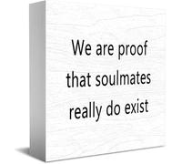 We Are Proof That Soulmates Really Do Exist New Home Decor Rustico Idee Regalo Cartello in Legno Scrivania Mensola Agriturismo Decorazioni per la Camera 12,7 × 12,7 cm