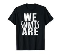 We Are Saints School Spirit Girly Team Mascotte Gioco Notte Maglietta