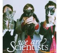 We Are Scientists - With Love And Sqaulor