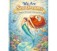 We are Sea Dreams: coloring book