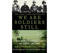 Joseph L. Galloway Harold G. Moore We Are Soldiers Still (Tascabile)