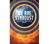 We Are Stardust: The Soman Chronicle Book 1