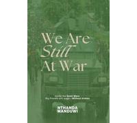 We Are Still at War: Inside the Quiet Wars Big Powers Still Wage [Without Armies]