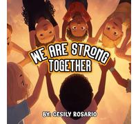We Are Strong Together