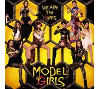 WE ARE THE GIRLS - MODEL GIRLS