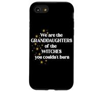 We Are The Granddaughters of the Witches You Couldn't Burn Custodia per iPhone SE (2020) / 7/8