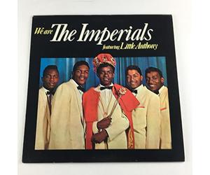 We Are The Imperials Featuring Little Anthony