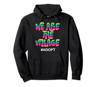 We Are The Village #Adopt Colorato Statement Design Felpa con Cappuccio