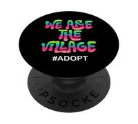 We Are The Village #ADOPT Colorato Statement Design PopSockets PopGrip Adesivo