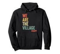 We Are The Village Adotta la consapevolezza dell'adozione Supporto familiare Felpa con Cappuccio