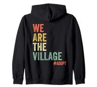 We Are The Village Adotta la consapevolezza dell'adozione Supporto familiare Felpa con Cappuccio