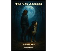 We Are Vox: The Vox Accords