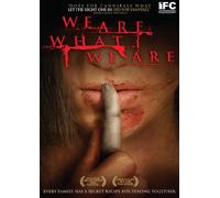 We Are What We Are