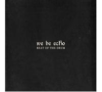 We Be Echo Beat of the Drum (Vinyl LP)
