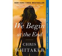 Chris Whitaker We Begin at the End (Tascabile)
