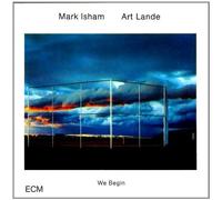 We Begin by Isham, Mark, Lande, Art (2001-07-17)