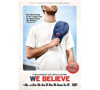 WE BELIEVE: A Relationship That Lasts a Lifetime (DVD) Gary Sinise Lou Piniella