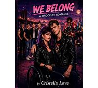 We Belong A Brooklyn Romance: The Brooklyn Heartstring's Series
