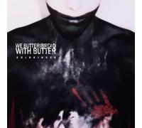 We Butter the Bread with Butter - Goldkinder (Deluxe Edition)