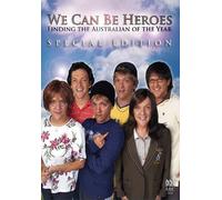 We Can Be Heroes: Finding the Australian of the Year (Special Edition)