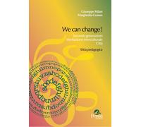 We can change Seconde generazioni, mediazione interculturale, città. Sfid...