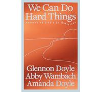 Glennon Doyle Abby Wamba We Can Do Hard (Copertina rigida) (PRESALE 08/05/2025)