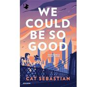 We could be so good. Ediz. italiana