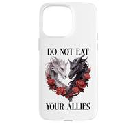 We Do Not Eat Allies Dragons In My Fantasy Era Book Dragon Custodia per iPhone 15 Pro Max