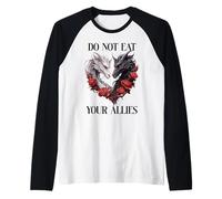 We Do Not Eat Allies Dragons in My Fantasy Era Book Dragon Maglia con Maniche Raglan