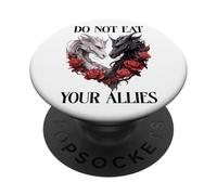 We Do Not Eat Allies Dragons In My Fantasy Era Book Dragon PopSockets PopGrip Adesivo