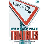 We Don't Fear Triangles: Trigonometry & Geometry Workbook - Grade 9: Math Book for 9th Grade High School Students