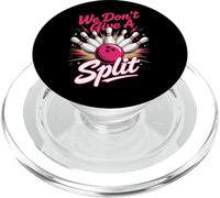 We Don't Give A Split Lega Di Bowling Abbinamento PopSockets PopGrip per MagSafe