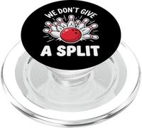 We Don't Give A Split Lega Di Bowling Abbinamento PopSockets PopGrip per MagSafe