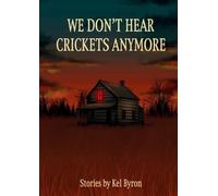 We Don't Hear Crickets Anymore - NUOVO