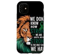 We Dont Know How Strong We Are Until Strong Is Mental Health Custodia per iPhone 11