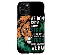 We Dont Know How Strong We Are Until Strong Is Mental Health Custodia per iPhone 11 Pro