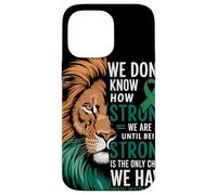 We Dont Know How Strong We Are Until Strong Is Mental Health Custodia per iPhone 14 Pro Max