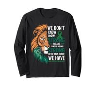 We Dont Know How Strong We Are Until Strong Is Mental Health Maglia a Manica