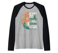 We Dont Know How Strong We Are Until Strong Is Mental Health Maglia con Maniche Raglan