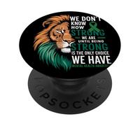 We Dont Know How Strong We Are Until Strong Is Mental Health PopSockets PopGrip Adesivo