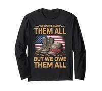 We Don't Know Them all But We Owe Them all Omaggio Veterani Maglia a Manica