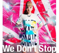 WE DONT STOP - NISH