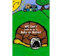 We Don't Want to be a Bully or be Bullied-Rollin with Grace Book #3