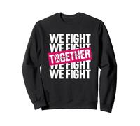 We Fight Together Breast Cancer Awareness Support Squad Felpa