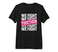 We Fight Together Breast Cancer Awareness Support Squad Maglietta Premium