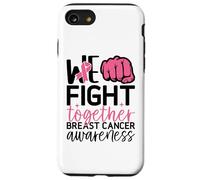 We Fight Together - Nastro rosa per donne contro il cancro al seno Custodia per iPhone SE (2020) / 7/8