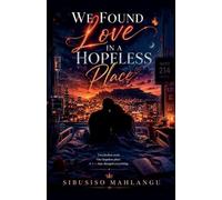 We Found Love in a Hopeless Place