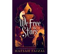 Hafsah Faizal We Free the Stars (Copertina rigida) Sands of Arawiya